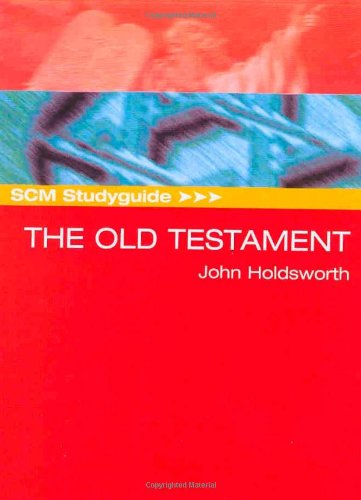 Cover for John Holdsworth · The Old Testament - SCM Study Guide (Paperback Book) (2005)