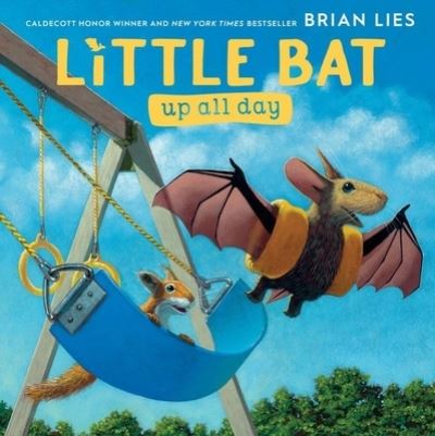 Cover for Brian Lies · Little Bat up All Day (N/A) (2022)