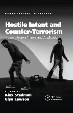 Cover for Glyn Lawson · Hostile Intent and Counter-Terrorism: Human Factors Theory and Application (Pocketbok) (2019)