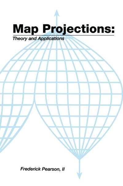 Cover for II Pearson · Map ProjectionsTheory and Applications (Paperback Book) (2020)