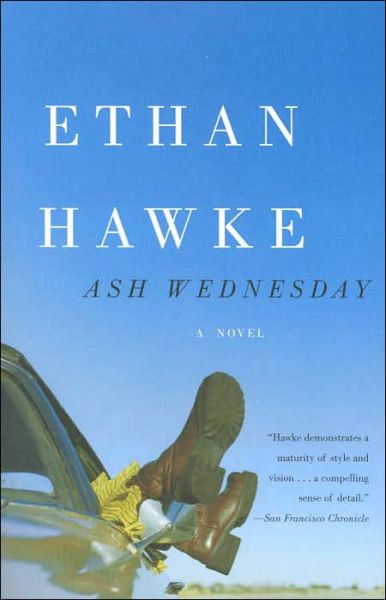 Cover for Ethan Hawke · Ash Wednesday (Paperback Book) [Reprint edition] (2003)