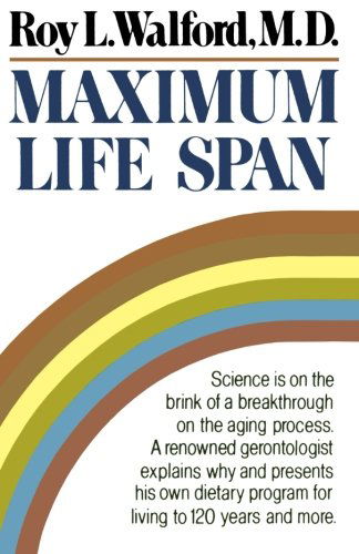 Cover for Walford, Roy L., M.D. · Maximum Life Span (Pocketbok) (2024)