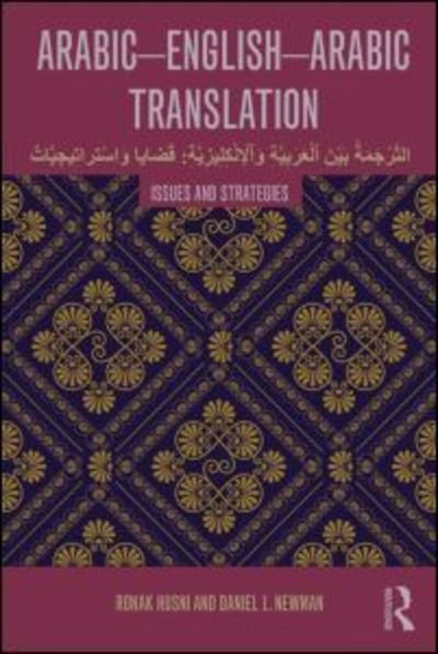 Cover for Ronak Husni · Arabic-English-Arabic Translation: Issues and Strategies (Pocketbok) (2015)