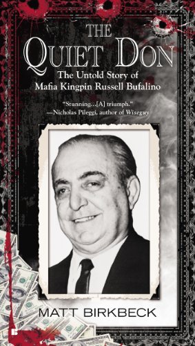 Cover for Matt Birkbeck · The Quiet Don: The Untold Story of Mafia Kingpin Russell Bufalino (Paperback Bog) (2013)