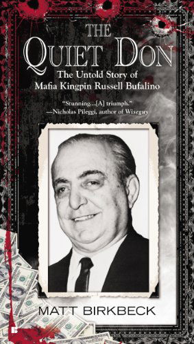 Cover for Matt Birkbeck · The Quiet Don: The Untold Story of Mafia Kingpin Russell Bufalino (Pocketbok) (2013)