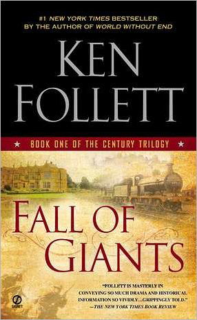 Fall of Giants: Book One of the Century Trilogy - Ken Follett - Livros - Signet - 9780451232854 - 4 de setembro de 2012