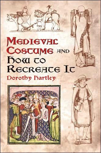 Cover for Dorothy Hartley · Medieval Costume and How to Recreate it - Dover Fashion and Costumes (Paperback Book) (2004)