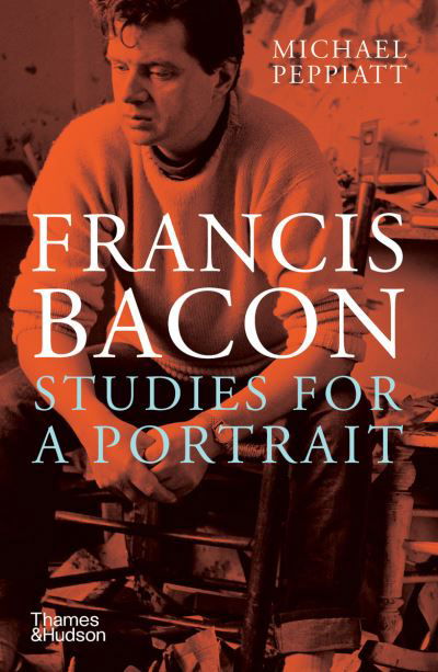 Cover for Michael Peppiatt · Francis Bacon: Studies for a Portrait (Paperback Bog) (2021)