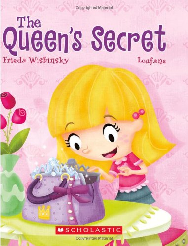 Cover for Frieda Wishinsky · The Queen's Secret (Hardcover Book) (2011)