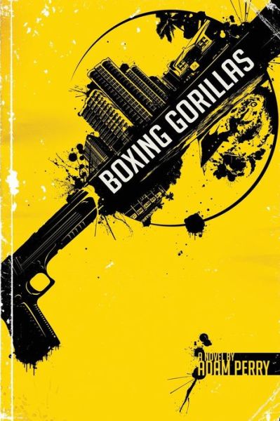 Cover for Adam Perry · Boxing Gorillas (Paperback Book) (2010)