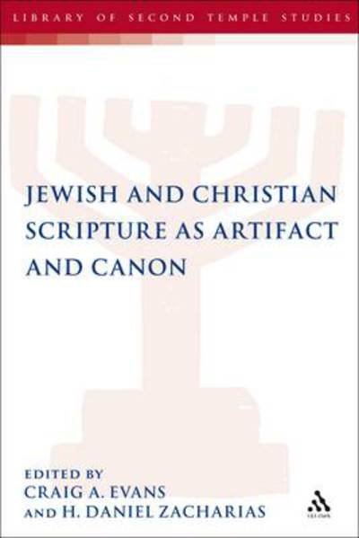 Cover for Craig a Evans · Jewish and Christian Scripture as Artifact and Canon - The Library of Second Temple Studies (Gebundenes Buch) (2009)