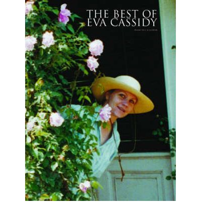 The Best Of Eva Cassidy - The Best Of - Eva Cassidy - Bøger - Faber Music Ltd - 9780571527854 - 24. november 2006