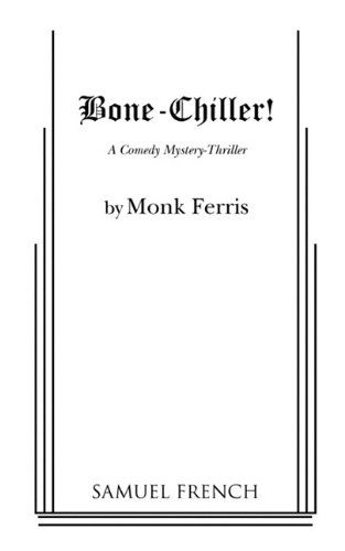 Cover for Monk Ferris · Bone-Chiller! (Paperback Book) (2010)