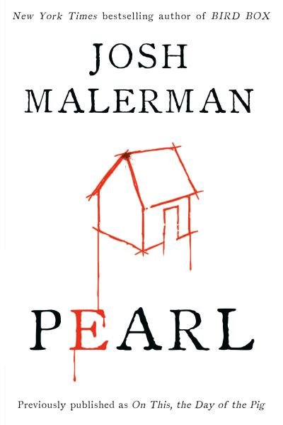 Pearl - Josh Malerman - Bøger - Random House USA Inc - 9780593237854 - 5. juli 2022