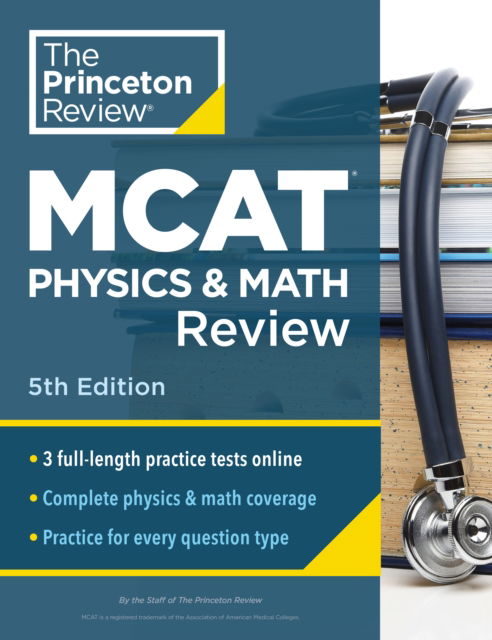 Cover for Princeton Review · Princeton Review MCAT Physics and Math Review, 5th Edition: Complete Content Prep + Practice Tests (Paperback Book) [5 Revised edition] (2025)