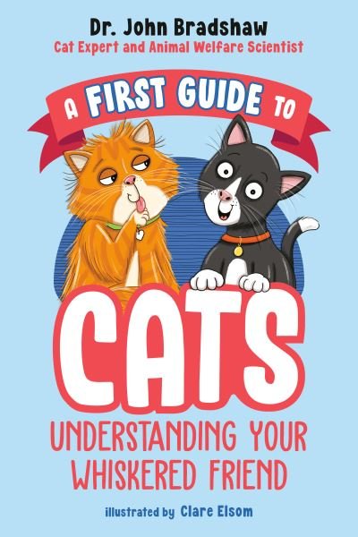 Cover for John Bradshaw · First Guide to Cats (Book) (2023)
