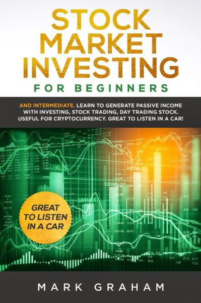 Cover for Mark Graham · Stock Market Investing for Beginners (Taschenbuch) (2019)