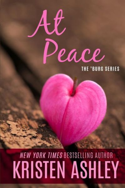 Cover for Kristen Ashley · At Peace - 'Burg (Paperback Book) (2015)