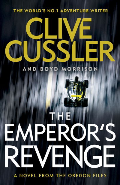 Cover for Clive Cussler · Oregon Files: The Emperor's Revenger (Book) (2016)