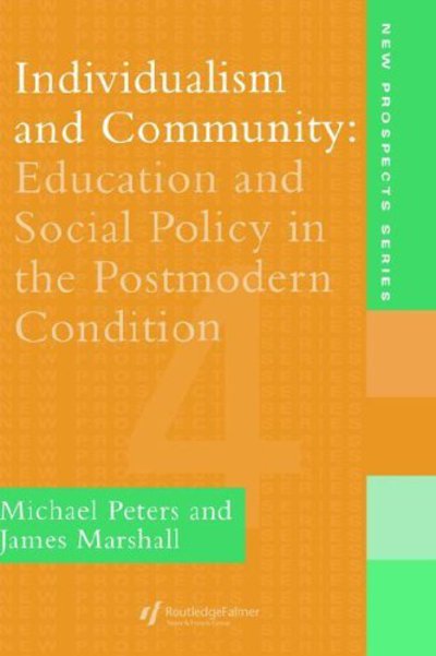 Cover for Michael Peters · Individualism And Community: Education And Social Policy In The Postmodern Condition (Hardcover Book) (1996)