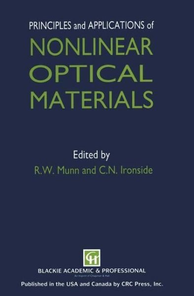 Cover for C.n. Ironside · Principles and Applications of Nonlinear Optical Materials (Hardcover bog) (1992)