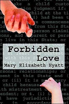 Cover for Mary Elizabeth Hyatt · Forbidden Love (Paperback Book) (2004)