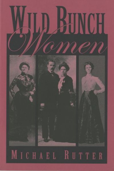 Cover for Michael Rutter · Wild Bunch Women (Pocketbok) (2003)