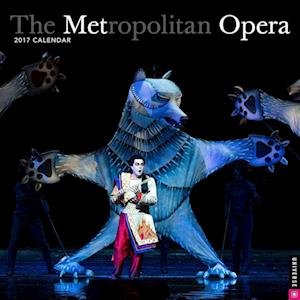 Cover for Metropolitan Opera · The Metropolitan Opera 2017 Wall Calendar (Kalender) (2016)