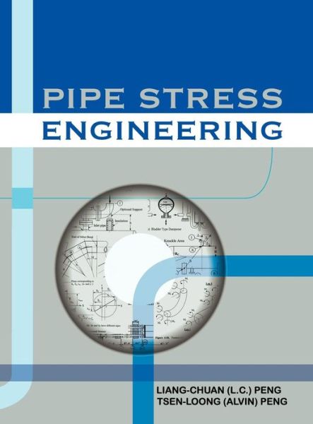 Cover for Liang-Chuan Peng · Pipe Stress Engineering (Hardcover Book) (2009)