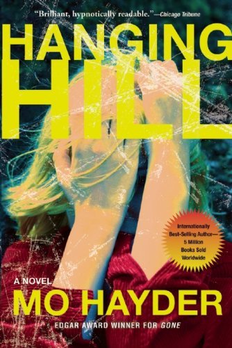 Hanging Hill - Mo Hayder - Livros - Grove Press - 9780802120854 - 16 de abril de 2013