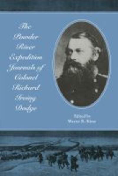 Cover for Richard Irving Dodge · The Powder River Expedition Journals of Colonel Richard Irving Dodge (Paperback Book) (2015)