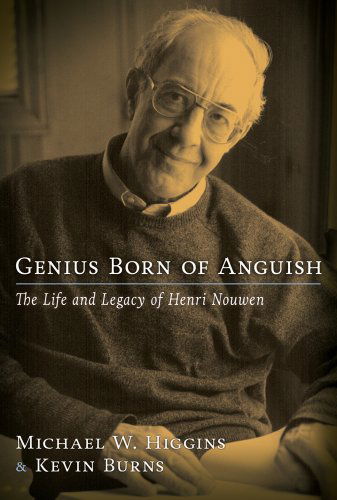 Cover for Michael W. Higgins · Genius Born of Anguish: The Life and Legacy of Henri Nouwen (Paperback Book) (2012)