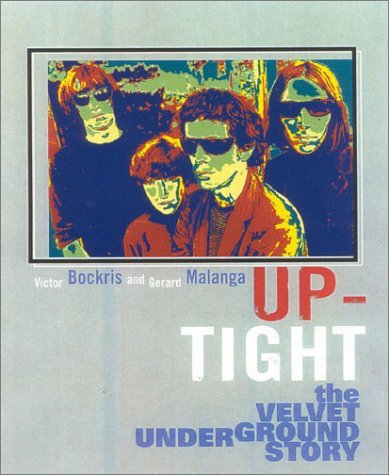 Cover for Victor Bockris · Uptight: The Story of  the &quot;Velvet Underground&quot; (Paperback Book) [Reprint edition] (2003)