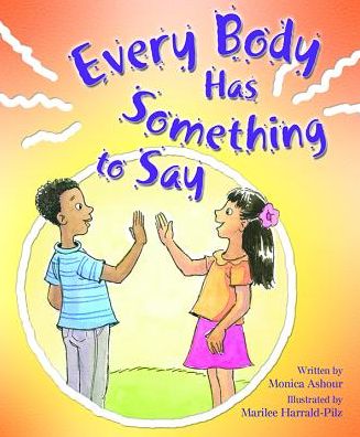 Cover for Monica Ashour · Every Body Has Something to Say (Board book) (2015)