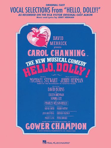 Cover for Michael Stewart · Hello, Dolly!: Vocal Selections, Piano-vocal Score, Highlights from Broadway Musical (Paperback Book) (1982)