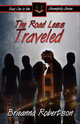 Cover for Brieanna Robertson · The Road Less Traveled (Paperback Book) (2008)