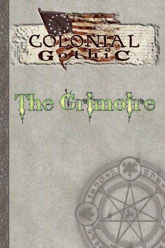 Cover for Richard Iorio · Colonial Gothic: the Grimoire (Paperback Book) (2011)