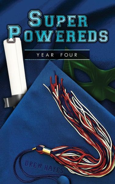 Cover for Drew Hayes · Super Powereds: Year 4 (Bok) (2018)