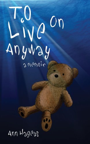 Cover for Ann Hageus · To Live on Anyway... (Paperback Book) (2014)