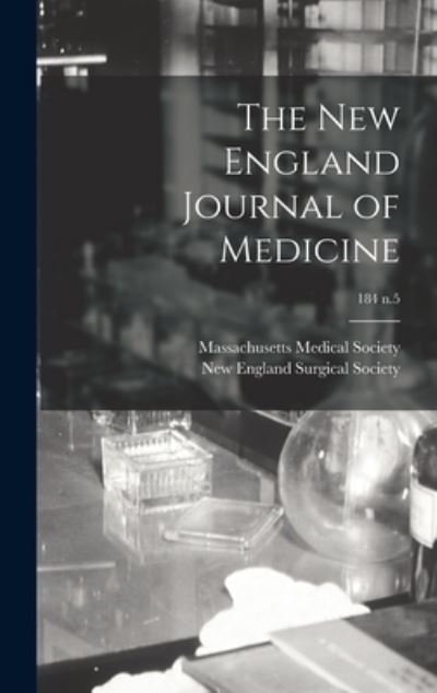 Cover for Massachusetts Medical Society · The New England Journal of Medicine; 184 n.5 (Gebundenes Buch) (2021)