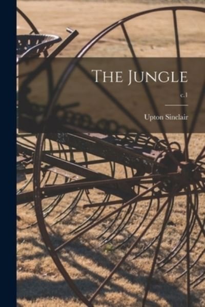 Cover for Upton 1878-1968 Sinclair · The Jungle; c.1 (Taschenbuch) (2021)