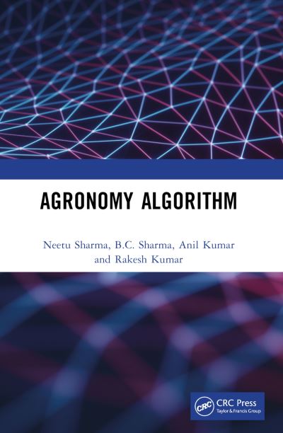 Neetu Sharma · Agronomy Algorithm (Pocketbok) (2024)