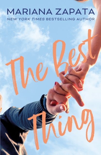 Cover for Mariana Zapata · The Best Thing: From the author of the sensational TikTok hit, FROM LUKOV WITH LOVE, and the queen of the slow-burn romance! (Paperback Bog) (2022)