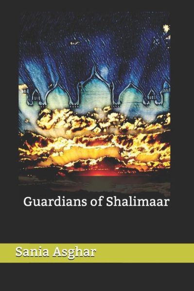 Cover for Sania Asghar · Guardians of Shalimaar (Paperback Book) (2019)