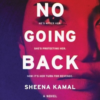 Cover for Sheena Kamal · No Going Back Library Edition (CD) (2020)