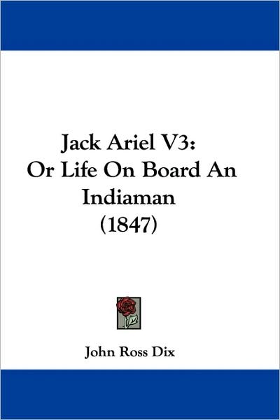 Cover for John Ross Dix · Jack Ariel V3 (Paperback Book) (2009)