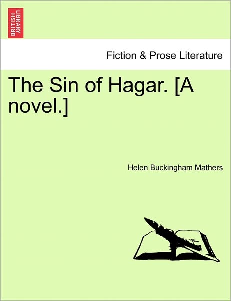 Cover for Helen Buckingham Mathers · The Sin of Hagar. [a Novel.] (Paperback Book) (2011)