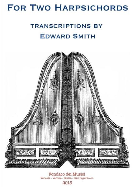 Cover for Edward Smith · Concertos for Two Harpsichords (Book) (2013)