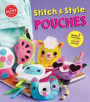 Cover for Eva Steele-Staccio · Stitch and Style Pouches - Klutz (Book) (2017)