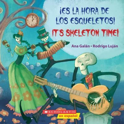 Cover for Ana Galán · ¡Es la hora de los esqueletos! = (Bok) (2017)